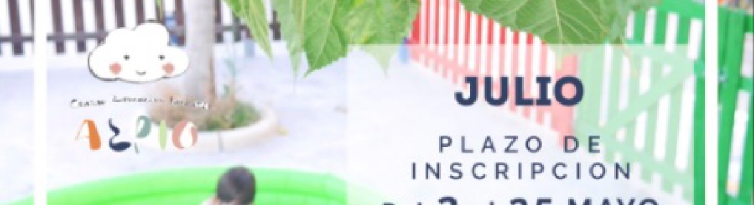ABIERTO PLAZO DE INSCRIPCIÓN (ESCUELA DE VERANO JULIO) ABIERTO PLAZO DE INSCRIPCIÓN (ESCUELA DE VERANO JULIO)